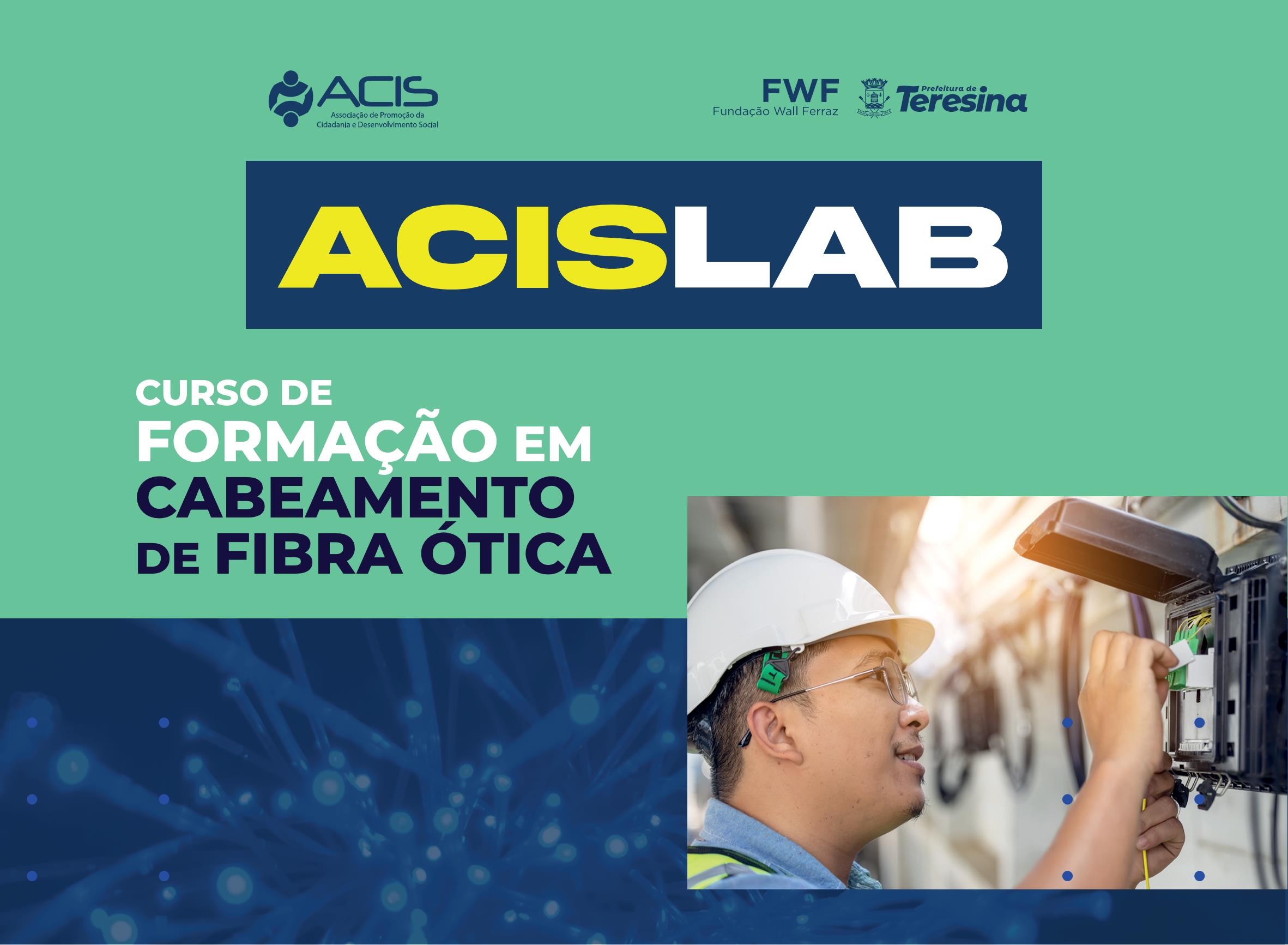 FWF abre inscrições para curso de Instalador de Fibra Óptica em